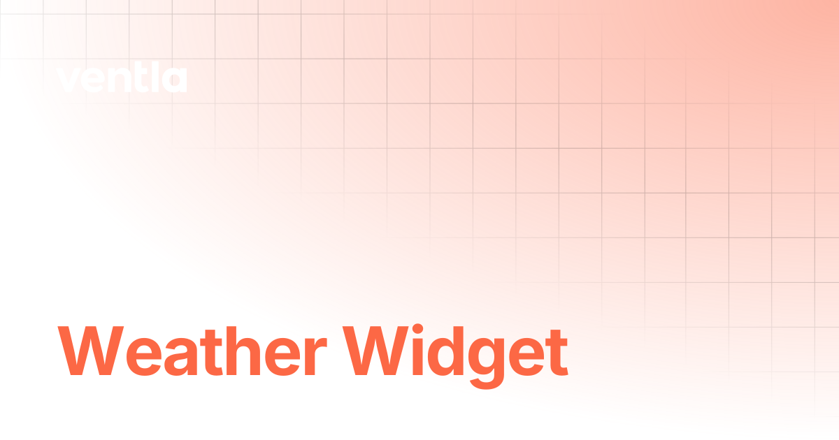 Weather Widget | Ventla Knowledge Hub
